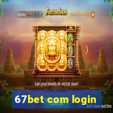 67bet com login