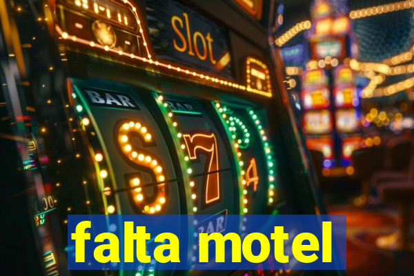 falta motel