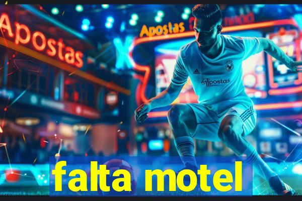 falta motel