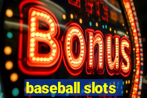 baseball slots