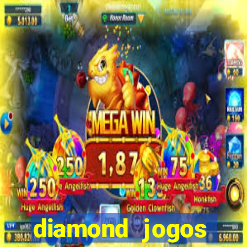 diamond jogos online grátis