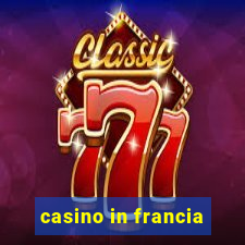 casino in francia