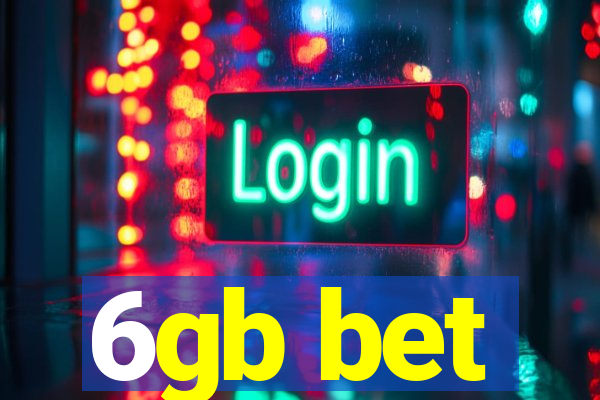 6gb bet