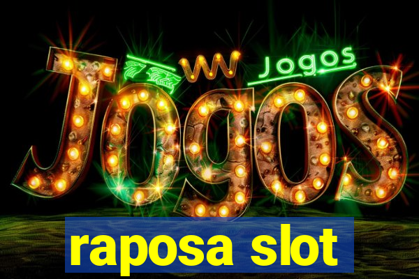 raposa slot