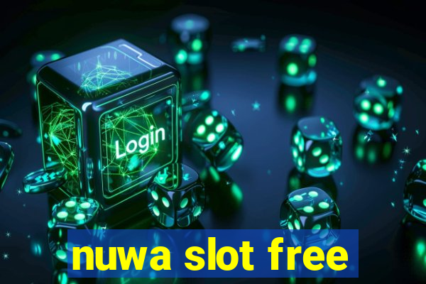 nuwa slot free