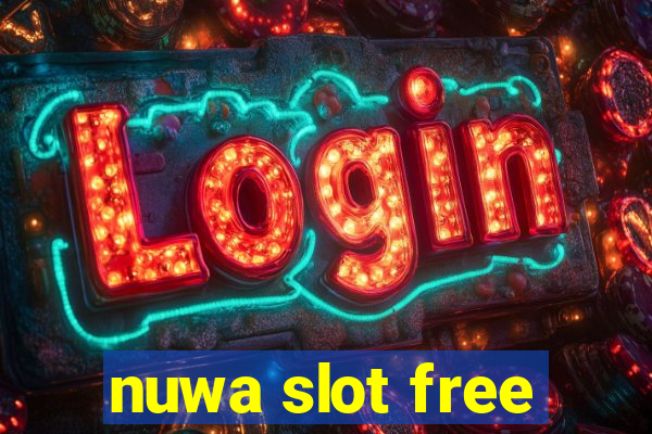 nuwa slot free