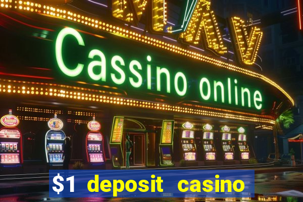 $1 deposit casino nz casino kingdom