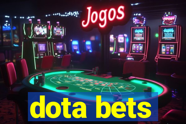 dota bets