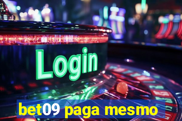 bet09 paga mesmo