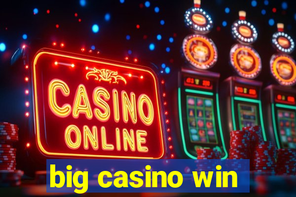 big casino win