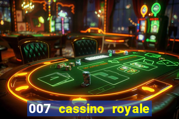 007 cassino royale rede canais