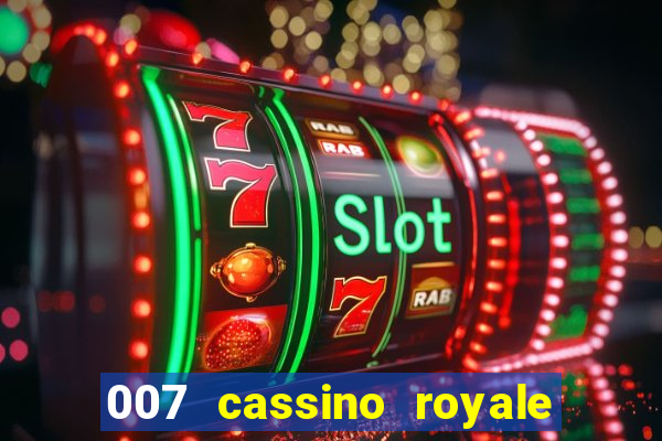 007 cassino royale rede canais