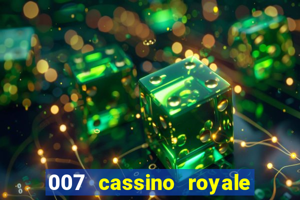 007 cassino royale rede canais