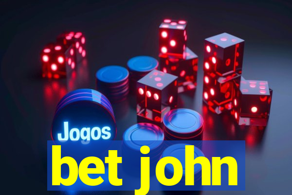 bet john