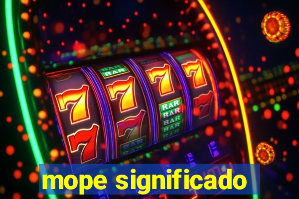 mope significado