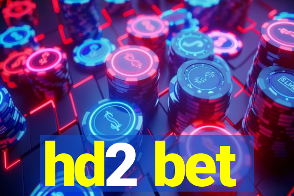 hd2 bet