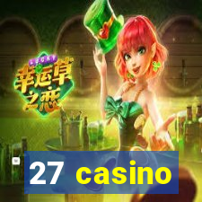 27 casino