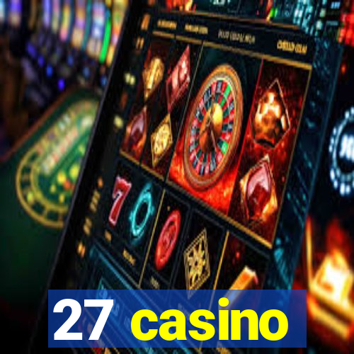 27 casino