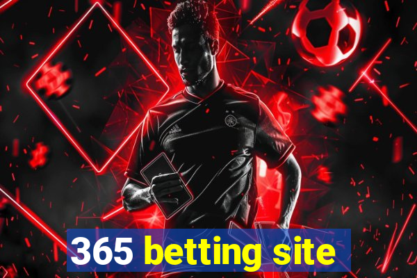 365 betting site