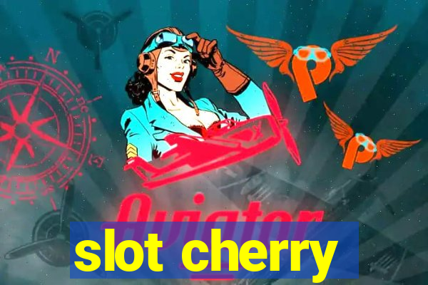 slot cherry