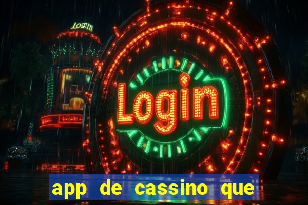 app de cassino que paga no cadastro