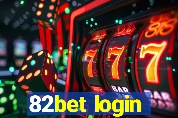 82bet login