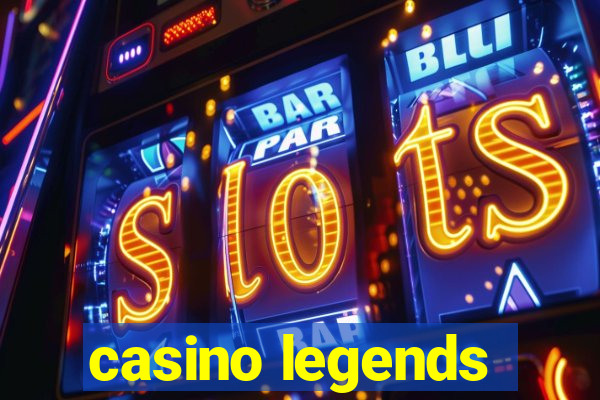 casino legends