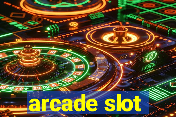 arcade slot