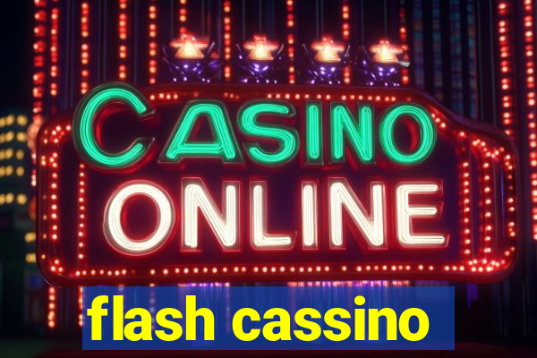 flash cassino