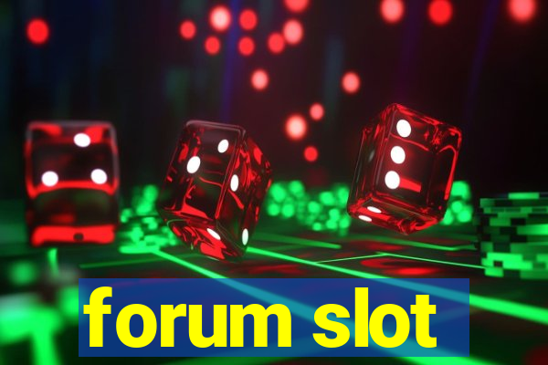 forum slot