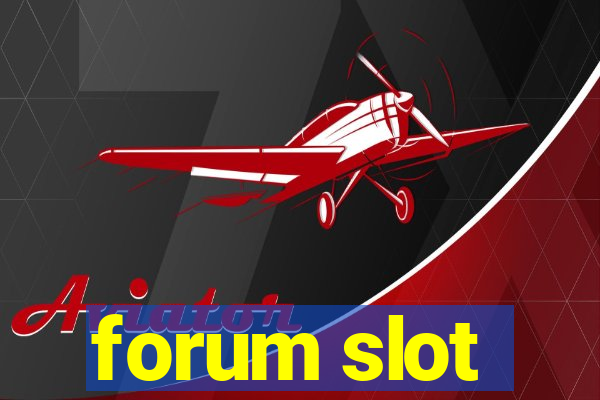 forum slot