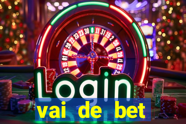 vai de bet plataforma gusttavo lima