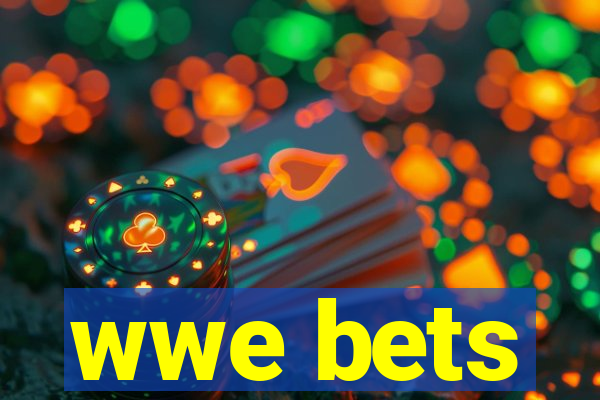 wwe bets