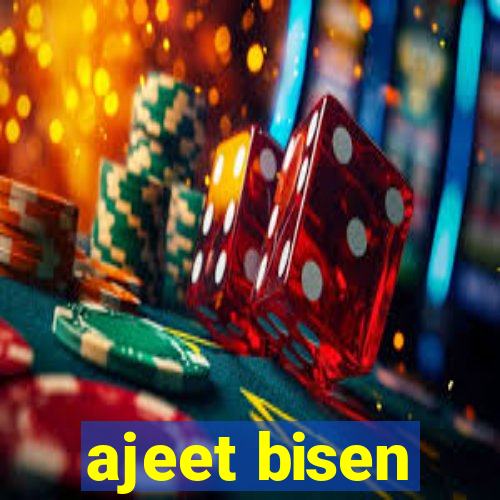 ajeet bisen