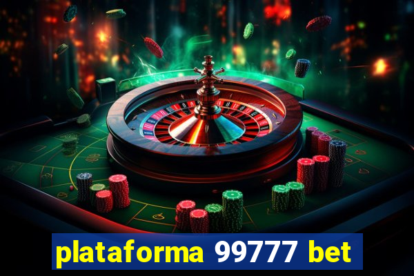 plataforma 99777 bet