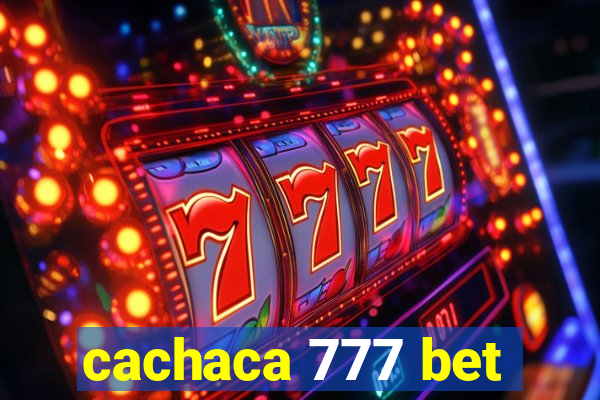 cachaca 777 bet