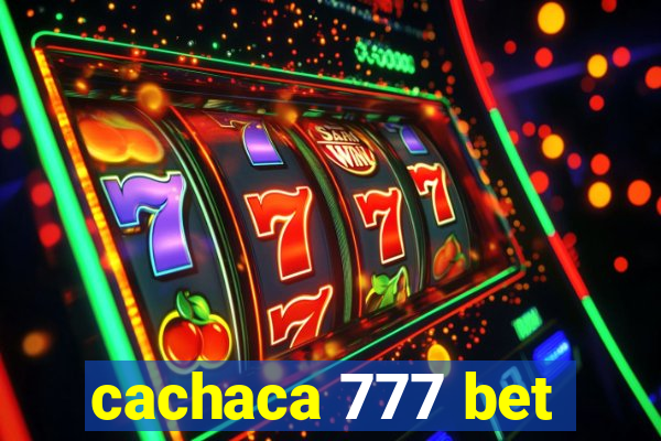 cachaca 777 bet