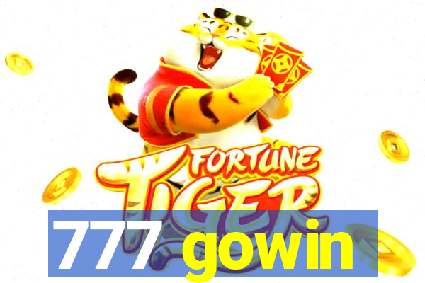 777 gowin