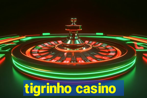 tigrinho casino