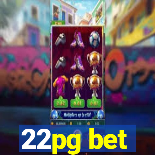 22pg bet