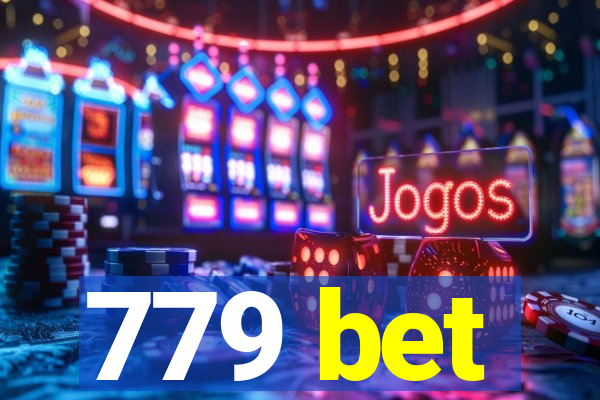 779 bet