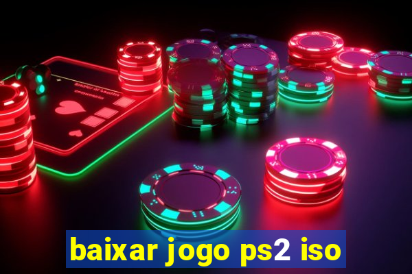 baixar jogo ps2 iso