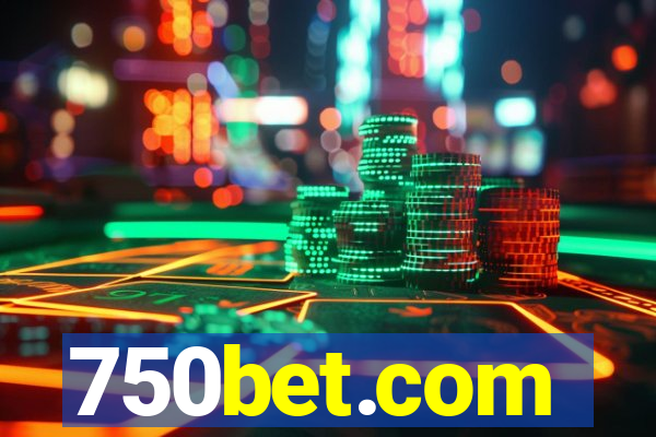 750bet.com