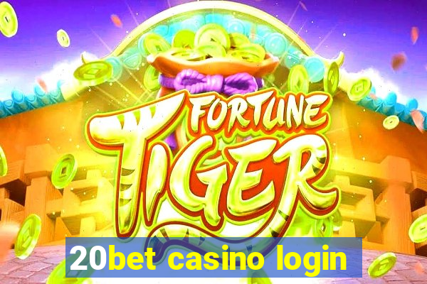 20bet casino login