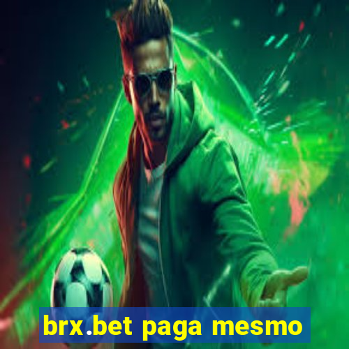 brx.bet paga mesmo