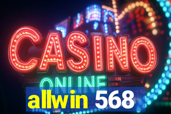 allwin 568