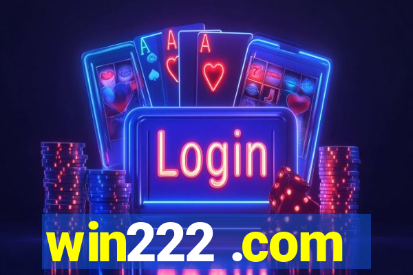 win222 .com