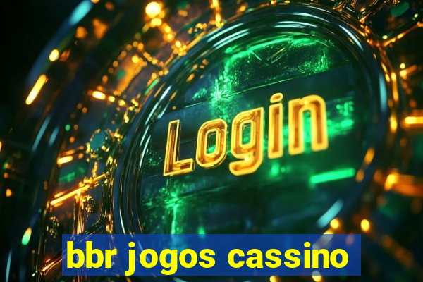 bbr jogos cassino