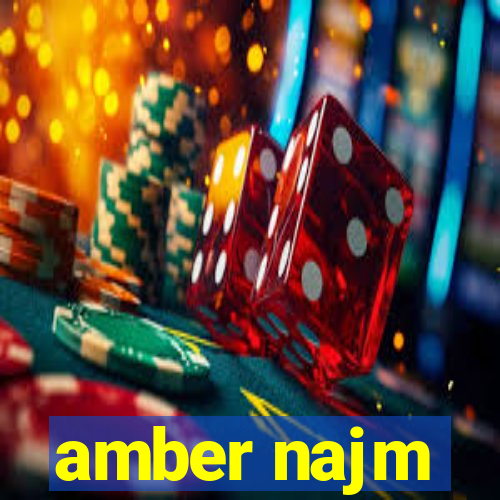 amber najm