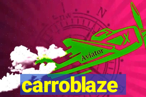 carroblaze